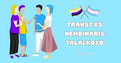 Transz és nembináris találkozó / Trans and non-binary meetup