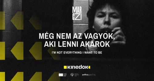 DOKUFILMKLUB – MÉG NEM AZ VAGYOK, AKI LENNI AKAROK