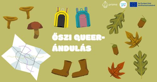 Őszi Queer-ándulás/Autumn Queer Excursion